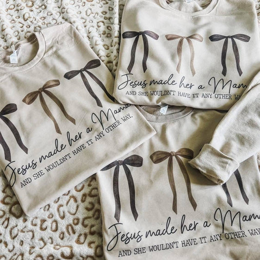 Jesus Made Her a Mama Faith Sweatshirt